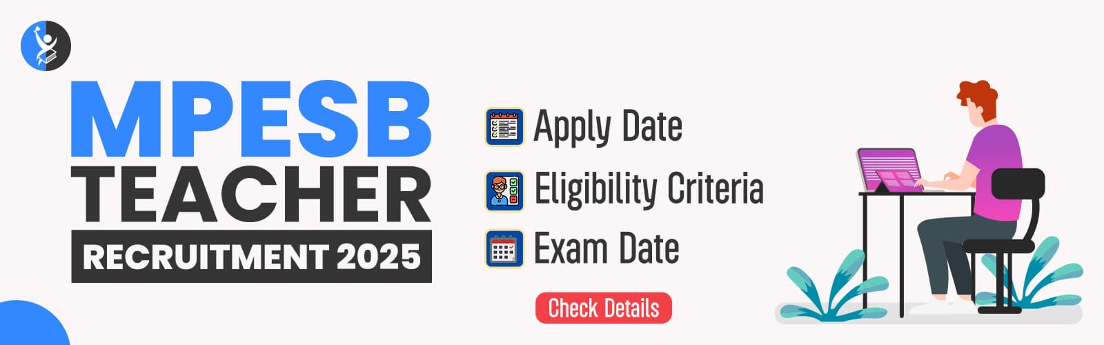 MP TGT 2025 Recruitment- Eligibility, Syllabus, Exam Pattern & More